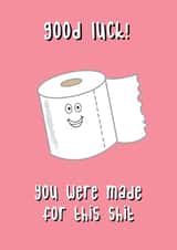 Made For This Shit - Good Luck Card created by @Laura Lonsdale Designs