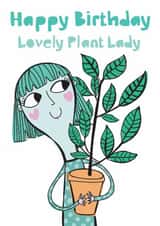 Lovely Plant Lady Birthday Card created by elnup