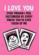 Ugly Photos Love Card created by Woody's Design