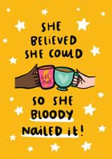 She Believed She Could Card created by Arrow Gift Co