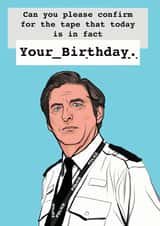 Ted Hastings, Line of Duty Birthday Card  created by Ryan Hodge 
