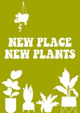 New place new plants, House Warming Card created by Lauren Beth Designs