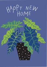Happy new home plant card 1001 created by Pablo and Pickle Studio