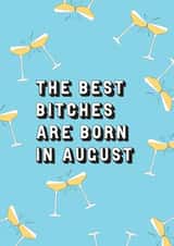 The best bitches are born in August 1002 created by EJF Illustration