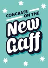 Funny New Home Card - Congrats On The New Gaff created by Lindsey Sagar