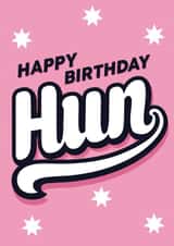 Happy birthday hun, happy birthday card created by Lindsey Sagar