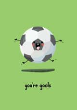 You're Goals, Football Card created by Paper Jungle
