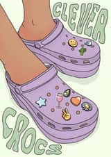 Clever Crocs Graduation Congratulations Card created by Elena Smith