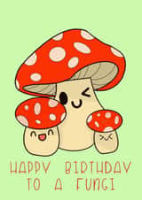 Cute fungi birthday card created by Nicole Kelly