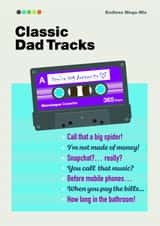 Classic Dad Saying Cassette Mixed Tape created by Andy Ward