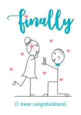 Finally congratulations - funny illustrated engagement card created by Spring of colors