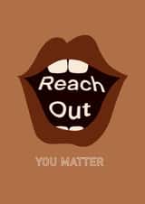 Reach Out, Mental Health BLM Card created by bella jenkins