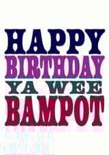 Happy Birthday Bampot created by Dog Came To Stay