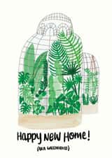 Pretty Greenhouse New Home Card - Happy New Home AKA Greenhouse created by Jessica Morgan-Helliwell