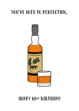 Whisky 60th Birthday Card - Aged to Perfection created by Lou Longworth