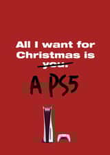 All I want for Christmas is a PS5 Card created by Niall Davies