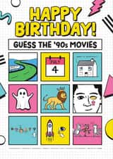 Happy Birthday! Guess the '90s movies! 1001 created by Daniel Benney