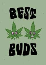 Best Buds: Birthday card for your weed loving friend created by Slugedelic Cardz