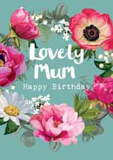Lovely Mum Happy Birthday Card created by Sarah Kelleher