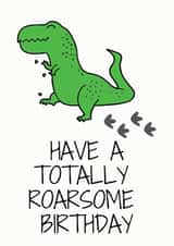 Have a totally ROARSOME birthday! created by Regan Ellis