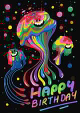 Arty Jelly Fish Happy Birthday Card created by Ms Wearer