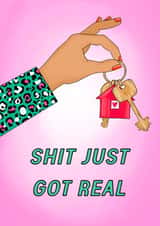 Rude New Home Card - House Keys - Shit Just Got Real created by Poppy & Mabel 