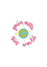 You’re Outta This World created by Aimee McFadden