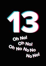 Oh no a teenager! created by Quinton cards