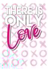 There is only love created by All the feels