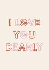 I Love You Dearly Card created by EilidhIllustrates