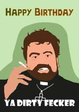 Father Fintan Stack Birthday Card created by Deliciously inappropriate