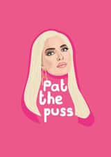 Erika Real Housewives of Beverly Hills Pat The Puss RHOBH Valentine created by PonyChops