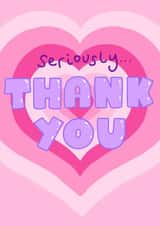 Seriously, THANK YOU Heart Card created by Alice Illu