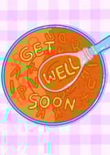 Alphabet Soup Get Well Soon Card created by Alice Illu