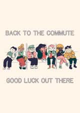 Back to the commute card created by Vicky Hughes