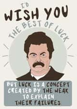 RON SWANSON GOOD LUCK CARD created by @punbelievable