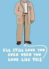 I’ll still love you even when you’re old and saggy balled created by Triple Kiss Designs