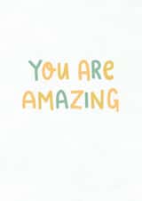 You are amazing, Appreciation Card created by @pepperpeachillustrations