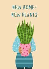 Cute New Plant New Home Card - House Plant - New Home = New Plants created by Sarah Cowan