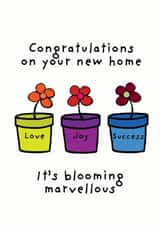 Cute Flower Blooming New Home Card - Flower Pots - Congratulations On Your New Home It's Blooming Marvellous created by Dog Came To Stay