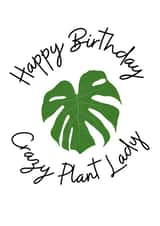 Monstera Crazy Plant Lady birthday card created by Georgina Vallat