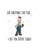 Funny Clarkson's Farm Christmas Card - I Got You Diddly Squat! created by That Card Shop