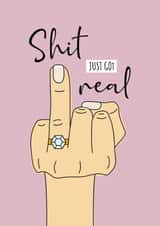 Shit just got real - funny engagement card created by Pixie Paper Art