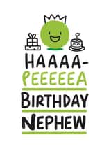 Haaaa-Peeeeea Birthday Nephew created by Conor Rawson
