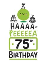 Haaaa-Peeeeea 75th Birthday created by Conor Rawson