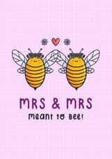 Mrs & Mrs Meant to Bee - Wedding Card created by Joanne Hawker