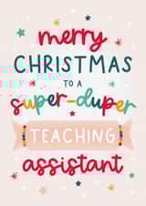 Cute Christmas Cracker Teaching Assistant Card created by The Pattern Press