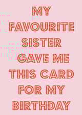 Birthday wishes from the favourite sister 1001 created by Nicola Jo