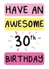 Have an awesome 30th birthday created by The Happy Company