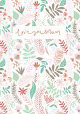 Love You Mum Botanical Birthday Card created by Nicola Scott